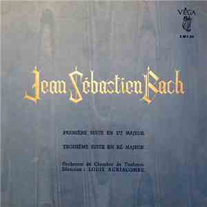 J.-S. Bach, Orchestre De Chambre De Toulouse direction : Louis Auriacombe - ...