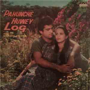 Kalyanji Anandji - Pahunche Huwey Log