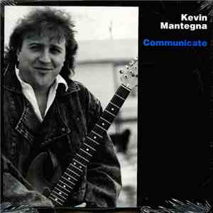 Kevin Mantegna - Communicate