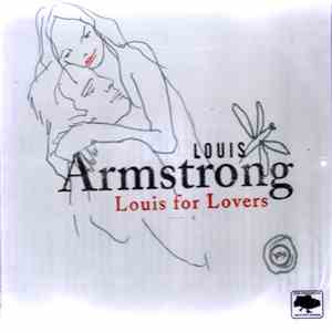 Louis Armstrong - Louis For Lovers