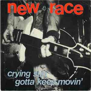 New Race - Crying Sun / Gotta Keep Movin'