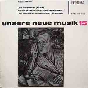 Paul Dessau - Lilo Herrmann / An Die Mütter An Die Lehrer / Der Anachronist ...