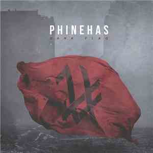 Phinehas - Dark Flag