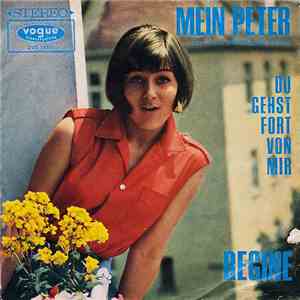 Regine - Mein Peter / Du Gehst Fort Von Mir