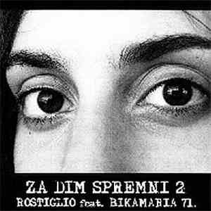 Rostiglio feat. Bikamaria - Za dim spremni! II