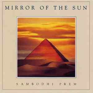 Sambodhi Prem - Mirror Of The Sun