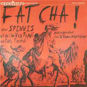 Spinvis - Fatcha!