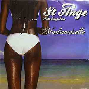 St Ange Feat. Tony Reis - Mademoiselle