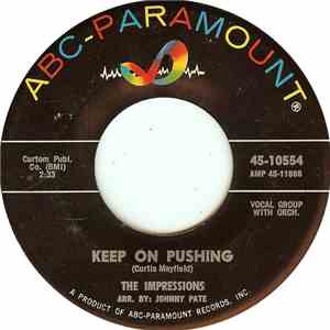 The Impressions - Keep On Pushing / I Love You (Yeah)
