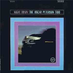 The Oscar Peterson Trio - Night Train