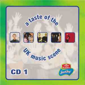 Various - A Taste Of The UK Music Scene CD1