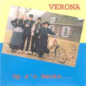 Verona  - Op Z'n Henks...