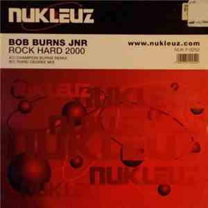 Bob Burns Jnr - Rock Hard 2000