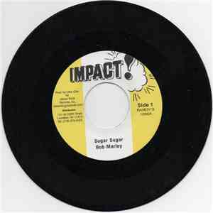 Bob Marley - Sugar Sugar / Don't Rock My Boat