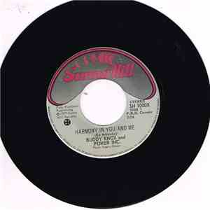 Buddy Knox And Power Inc. - Harmony In You And Me / Atlanta Georgia Stray