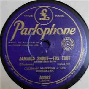 Coleman Hawkins & His Orchestra - Jamaica Shout / The Day You Came Along