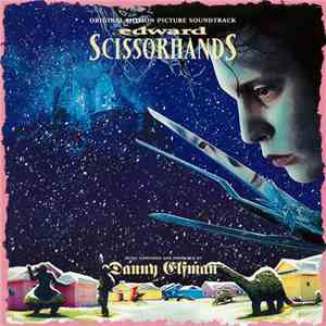 Danny Elfman - Edward Scissorhands (Original Motion Picture Soundtrack)