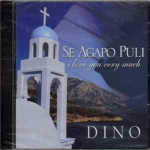 Dino - Se Agapo Puli (I Love You Very Much)