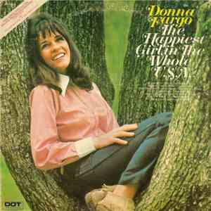 Donna Fargo - The Happiest Girl In The Whole U.S.A.