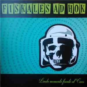 Fiskales Ad-Hok - Lindo Momento Frente Al Caos