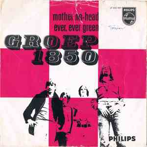 Groep 1850 - Mother No-Head / Ever, Ever Green