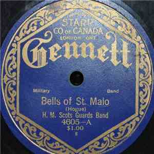 H. M. Scots Guards Band - Bells Of St.Malo / Weymouth Chimes
