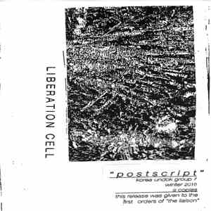 Liberation Cell - Postscript