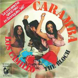 Los Camillo - Caramba / The Blooch