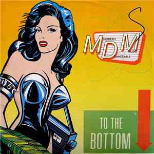 M.D.M. (Modern Danceable Music) - To The Bottom