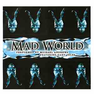 Michael Andrews Featuring Gary Jules - Mad World
