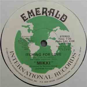 Mikki - Itching For Love