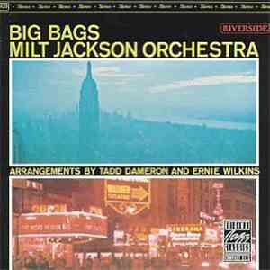 Milt Jackson Orchestra - Big Bags