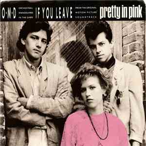 Orchestral Manoeuvres In The Dark - If You Leave