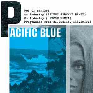 Pacific Blue  - Industry (Remixes)