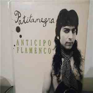 Patitanegra - Anticipo Flamenco