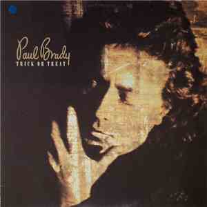 Paul Brady - Trick Or Treat