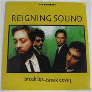 Reigning Sound - Break Up... Break Down