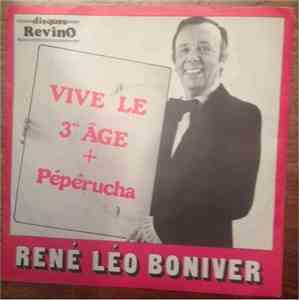 René Léo Boniver - Vive Le 3e Age