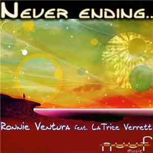 Ronnie Ventura Feat. LaTrice Verrett - Never Ending