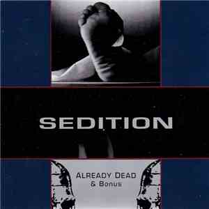Sedition  - Already Dead & Bonus