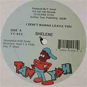 Shelene / Daddy Blue - I Don't Wanna Leave You / Single Life