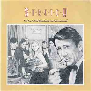 Stretch - You Can't Beat Your Brain For Entertainment
