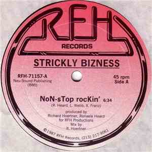 Strickly Bizness - Non-Stop Rockin'
