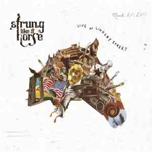 Strung Like A Horse - Live At Lindsay Street