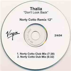 Thalía - Don't Look Back (Norty Cotto Remix 12