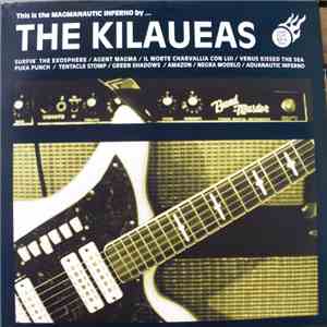 The Kilaueas - Magmanautic Inferno