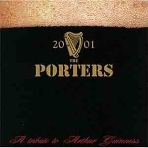 The Porters - A Tribute To Arthur Guinness