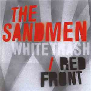 The Sandmen  - White Trash Red Front