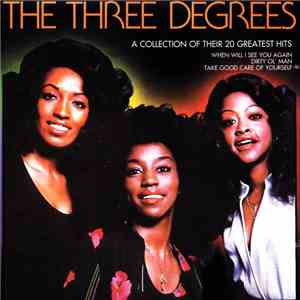 The Three Degrees - A Collection Of Their 20 Greatest Hits
