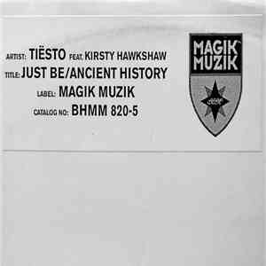 Tiësto Featuring Kirsty Hawkshaw - Just Be
